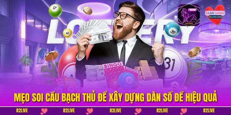 Soi Cầu Bạch Thủ - Phương Pháp Đánh Lô Đề Hiệu Quả