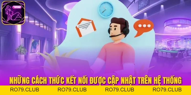 Liên Hệ 82LIVE - Kênh Hỗ Trợ CSKH Nhanh Chóng Và Hiệu Quả
