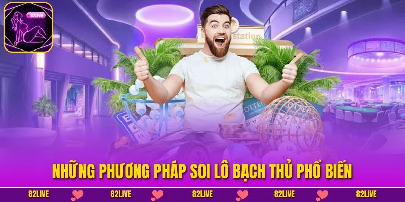 Soi Cầu Bạch Thủ - Phương Pháp Đánh Lô Đề Hiệu Quả